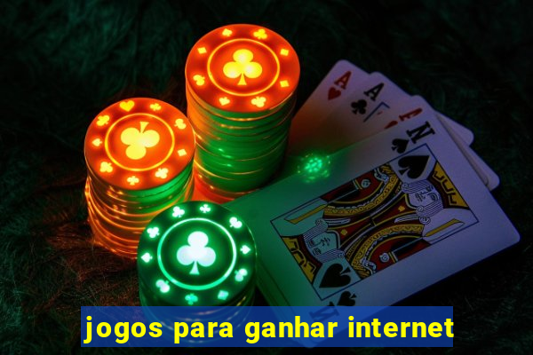 jogos para ganhar internet